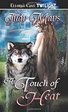 A Touch Of Heat (Heat, #1 & #2)