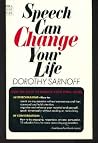 Speech can change your life;: Tips on speech, conservation and speechmaking