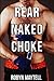 Rear Naked Choke (A BBW Erotica Story)