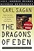 The Dragons of Eden: Speculations on the Evolution of Human Intelligence
