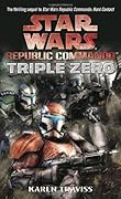 Star Wars: Triple Zero (Republic Commando #2) 
