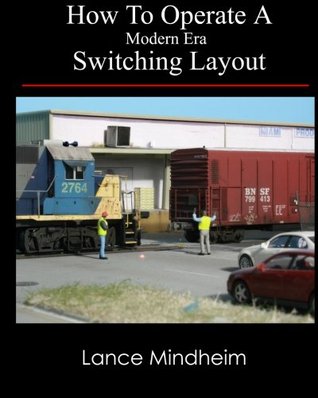 How To Operate A Modern Era Switching Layout (Modern Era Switching Layouts)