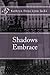 Shadows Embrace