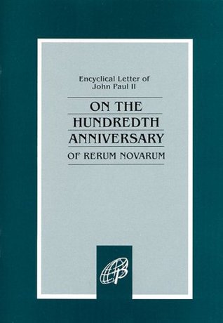 Centesimus Annus: On the Hundredth Anniversary of Rerum Novarum (Paperback)