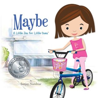 Maybe: A Little Zen for Little Ones (Kindle Edition)