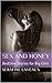 Sex and Honey by Serafine Laveaux