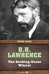 The Rocking-Horse Winner by D.H. Lawrence The Rocking-Horse Winner by D.H. Lawrence