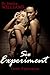 Sex Experiment II - Erotic Exploration (Book 2) Erotika Short Stories Series (Sex Experiment Erotika Stories)