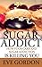 Sugar Addict by Elizabeth Johnston