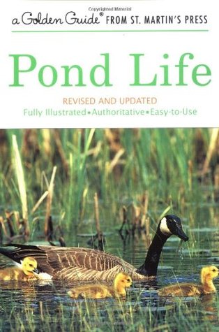 Pond Life: Revised and Updated (A Golden Guide from St. Martin's Press)