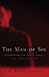 The Man of Sin : Uncovering the Truth about the Antichrist Book cover for The Man of Sin : Uncovering the Truth about the Antichrist