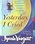 Yesterday, I Cried by Iyanla Vanzant