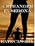 A Stranger in Sedona by Kate Cassidy