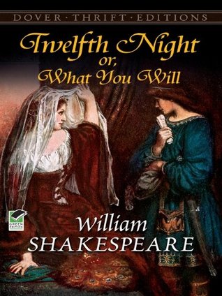 Twelfth Night; Or, What You Will