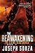 The Reawakening by Joseph Souza