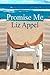 Promise Me (The Me Novellas)