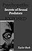 Psychopaths: Secrets of Sexual Predators Exposed
