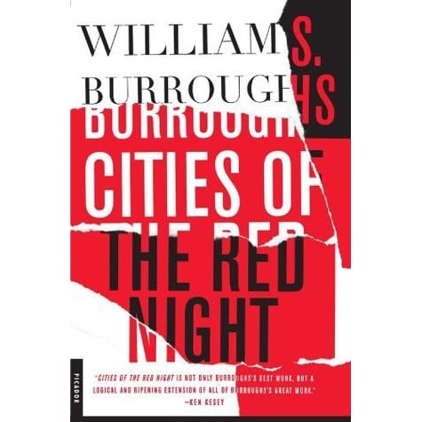 cities red night of quotes the Reviews William of â S. Cities Red Night Burroughs the by cities red night of quotes the Reviews William of â S. Cities Red Night Burroughs the by