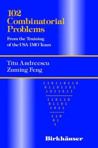 102 Combinatorial Problems: From the Training of the USA IMO Team (Paperback)