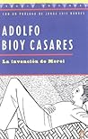 La invención de Morel by Adolfo Bioy Casares