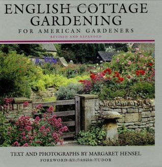English Cottage Gardening: For American Gardeners, Revised Edition (Hardcover)