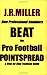 How Professional Gamblers Beat the Pro Football Pointspread by J.R.  Miller