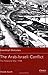 The Arab-Israeli Conflict by Efraim Karsh