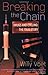 Breaking the Chain by Willy Voet Breaking the Chain by Willy Voet