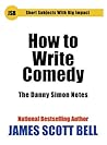 How to Write Come...