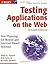 Testing Applications on the Web by Hung Q. Nguyen