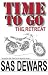 Time To Go: The Retreat