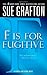 F is for Fugitive by Sue Grafton