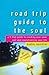 Road Trip Guide to the Soul by Sadie Nardini Road Trip Guide to the Soul by Sadie Nardini