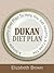 Dukan Diet Plan + Quick And Easy Dukan Diet Recipes To Help You Get Healthy & Lose Weight Fast!