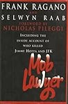 Mob Lawyer: Including the Inside Account of Who Killed Jimmy Hoffa and JFK