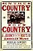 In the Country of Country by Nicholas Dawidoff