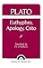 Euthyphro, Apology, Crito by Plato