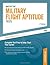 Military Flight Aptitude Tests, 6/e (ARCO MILITARY TEST TUTOR)