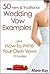 50 New & Traditional Wedding Vow Examples: plus How to Write Your Own Vows: 10 Guides