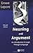 Meaning and Argument: An Introduction to Logic Through Language