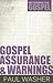 Gospel Assurance and Warnings