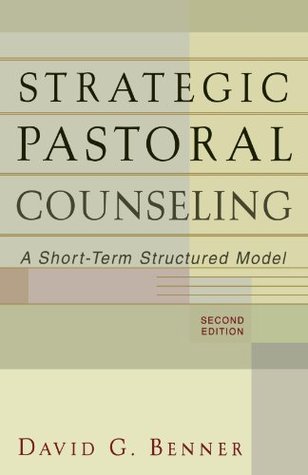 Strategic Pastoral Counseling: A Short-Term Structured Model (Paperback)
