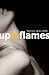 Up in Flames