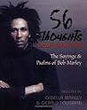 56 Thoughts from 56 Hope Road: The Sayings and Psalms of Bob Marley