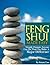 Feng Shui Made Easy (Simple Changes Anyone Can Do)