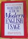 Secretary's Guide to Modern English Usage Secretary's Guide to Modern English Usage