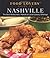 Food Lovers' Guide to Nashville: The Best Restaurants, Markets & Local Culinary Offerings (Food Lovers' Series)