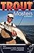 Trout Masters: How Louisian...