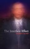 Book cover for The Interface Effect