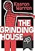 The Grinding House (A Horror Novella)